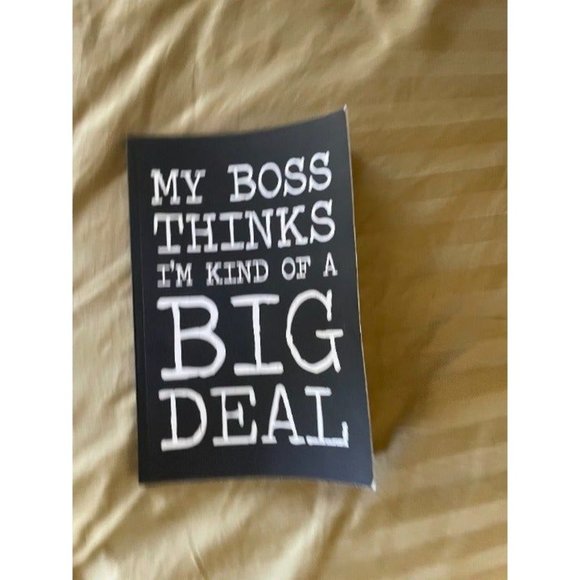 My Boss Thinks I'm Kind Of A Big Deal Notebook - Picture 1 of 2